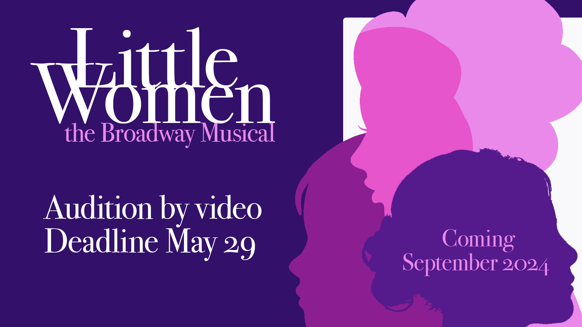 Little Women Audition Deadline