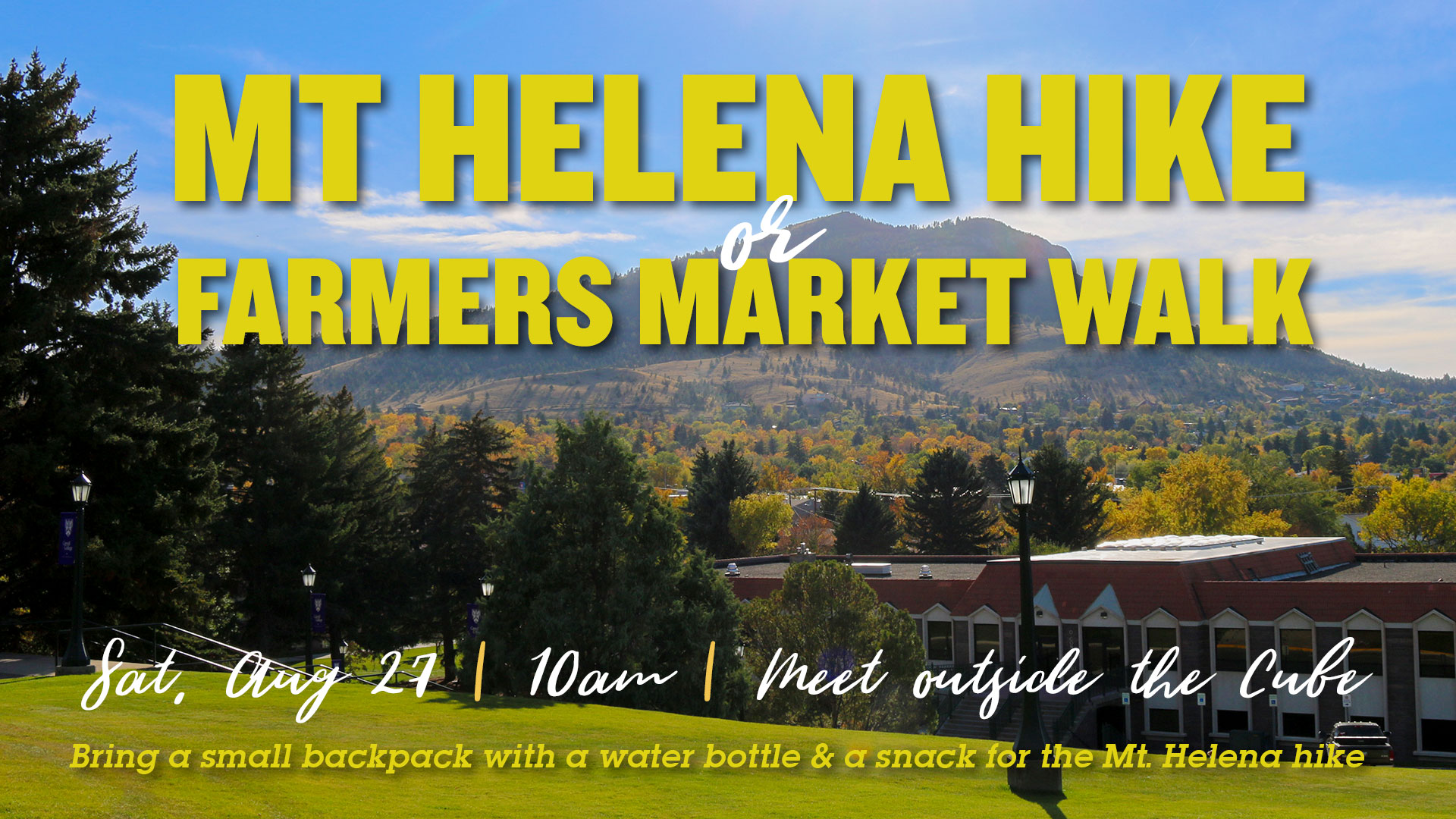 Mt Helena Hike or Farmers' Market Carroll College