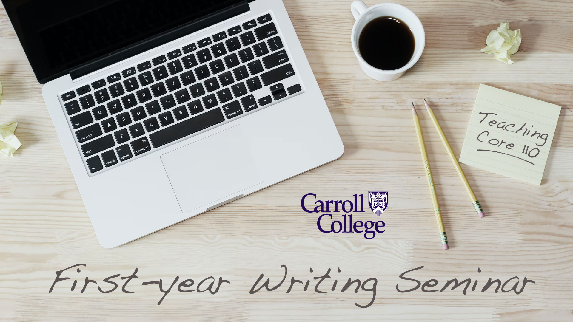 First-year Writing Seminar Teaching Core 110