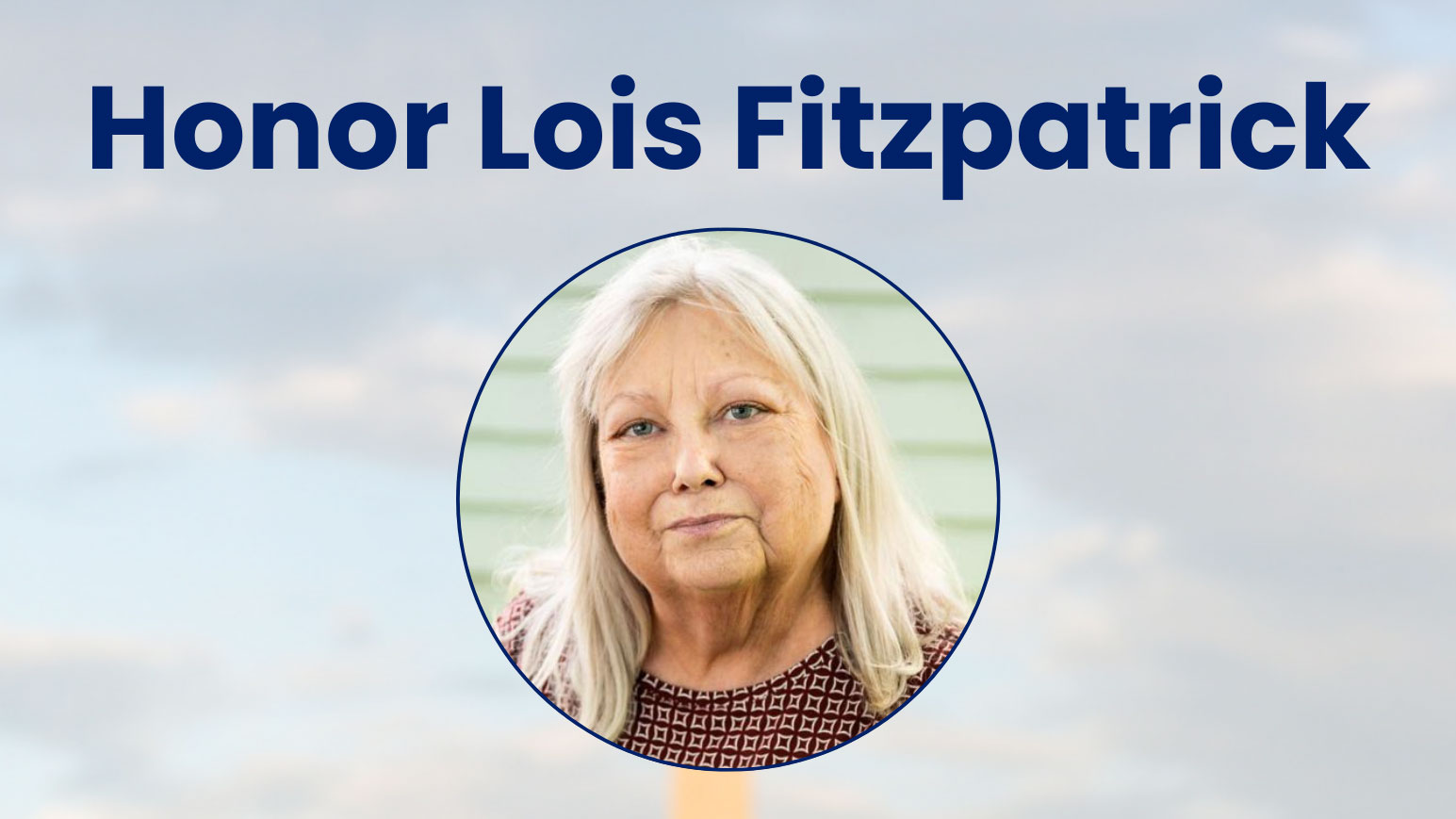 Lois Fitzpatrick Celebration  