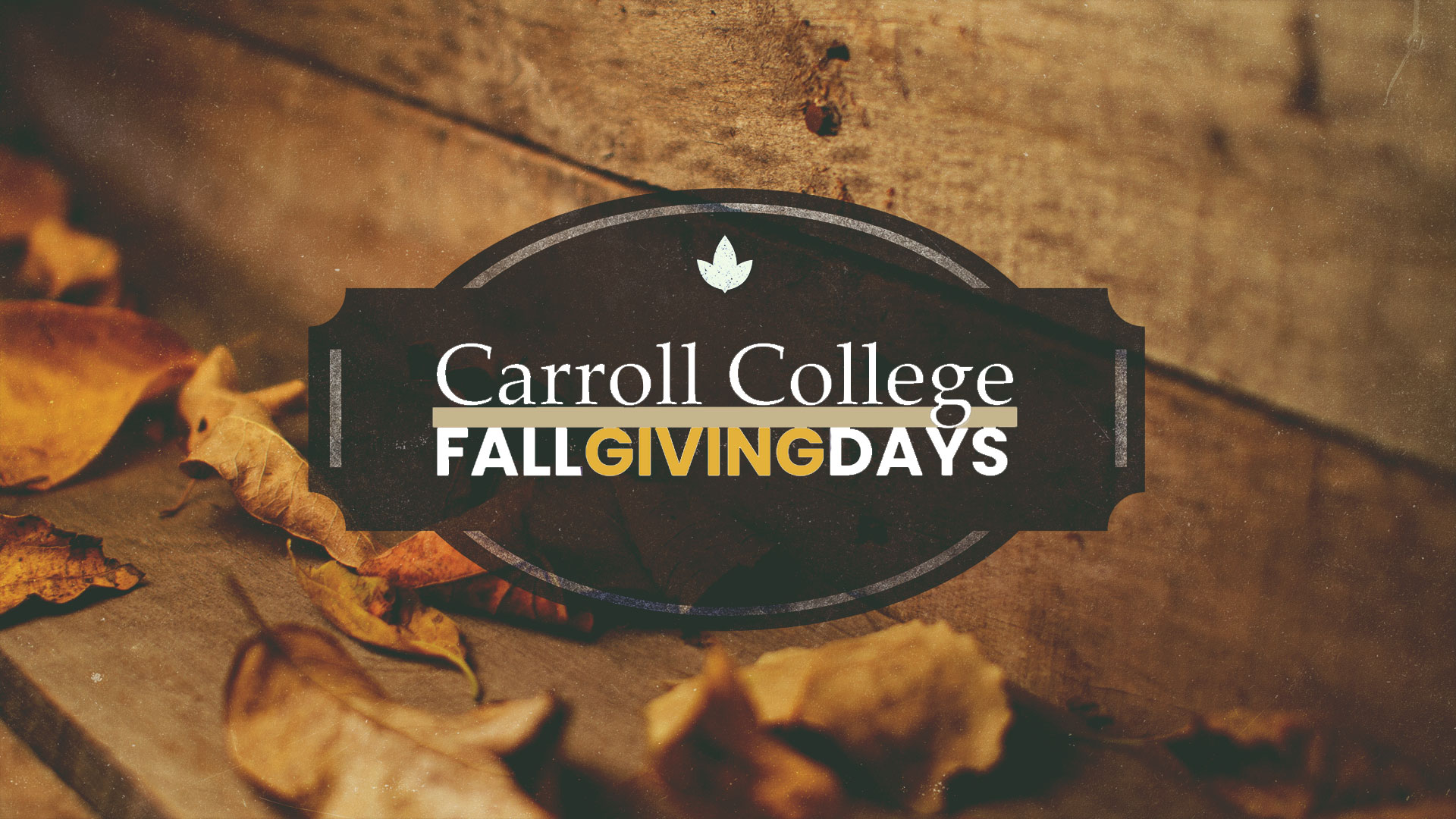 First Annual Carroll College Fall Giving Days Carroll College