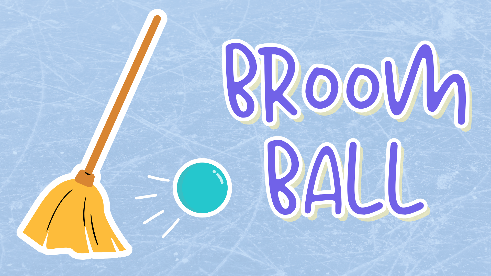 Broom ball
