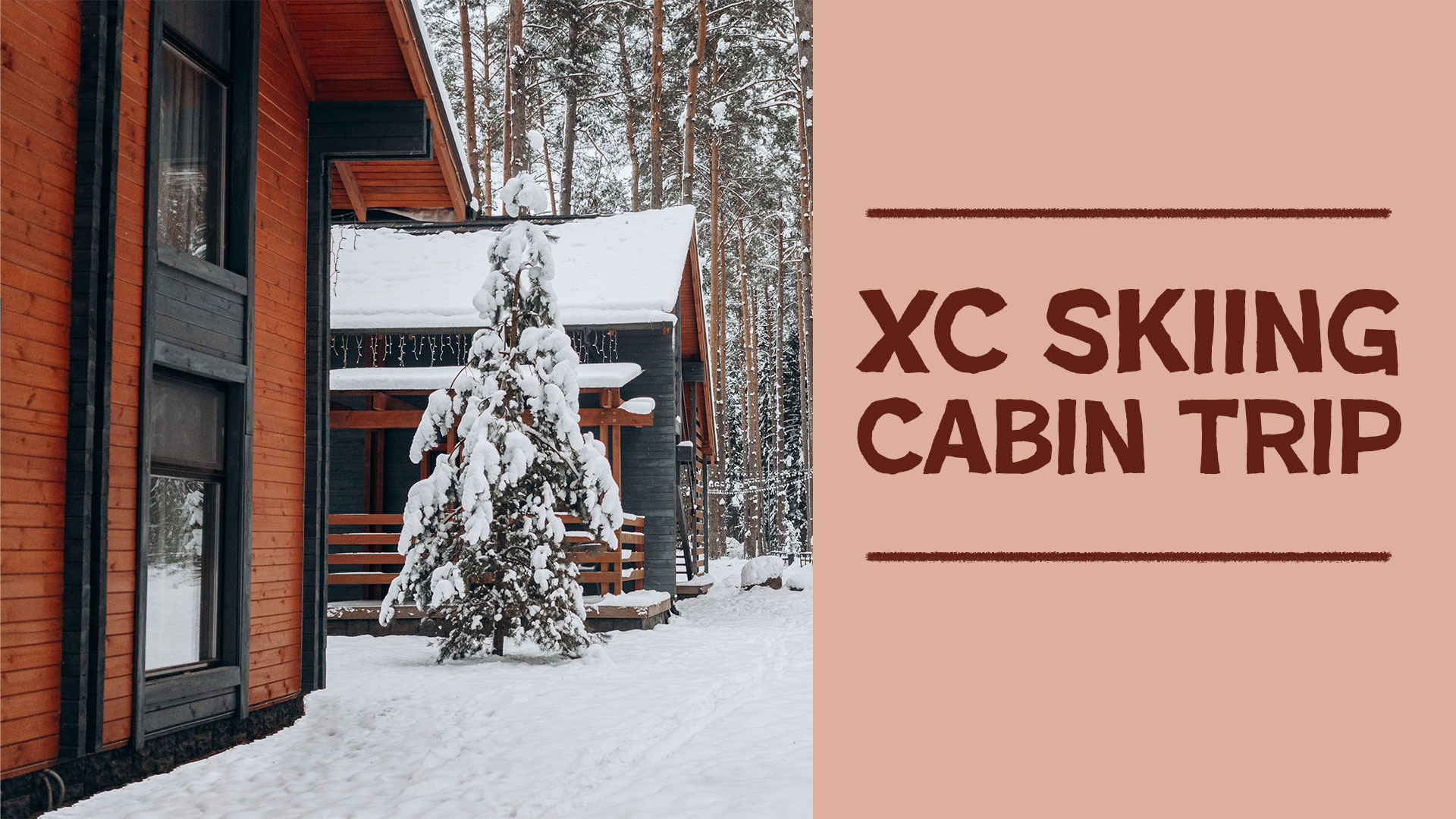 XC Ski Cabin Overnight Trip