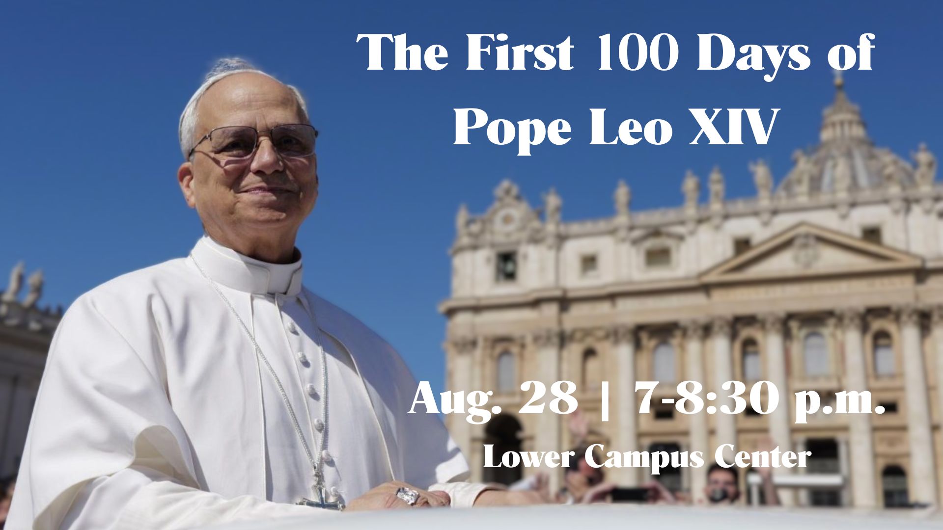 The First 100 Days of Pope Leo XIV