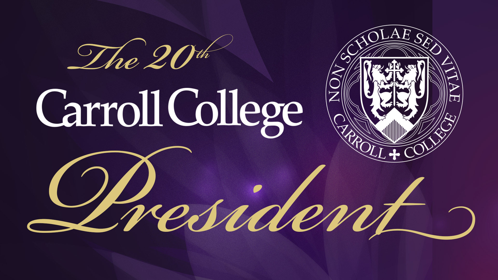 Introduction of the 20th President of Carroll College