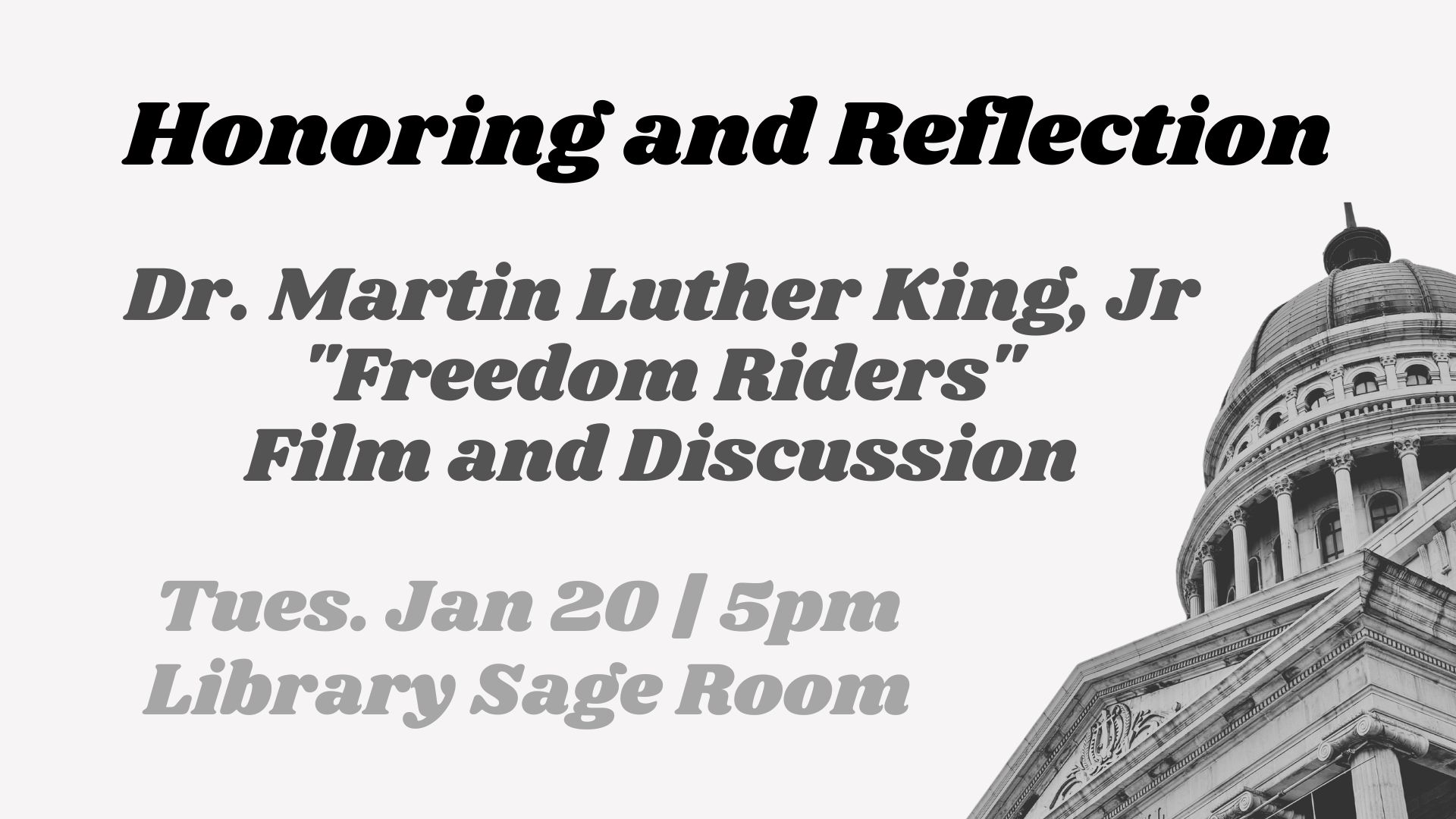 Honoring and Reflection on Dr. Martin Luther King, Jr: "Freedom Riders" Film and Discussion