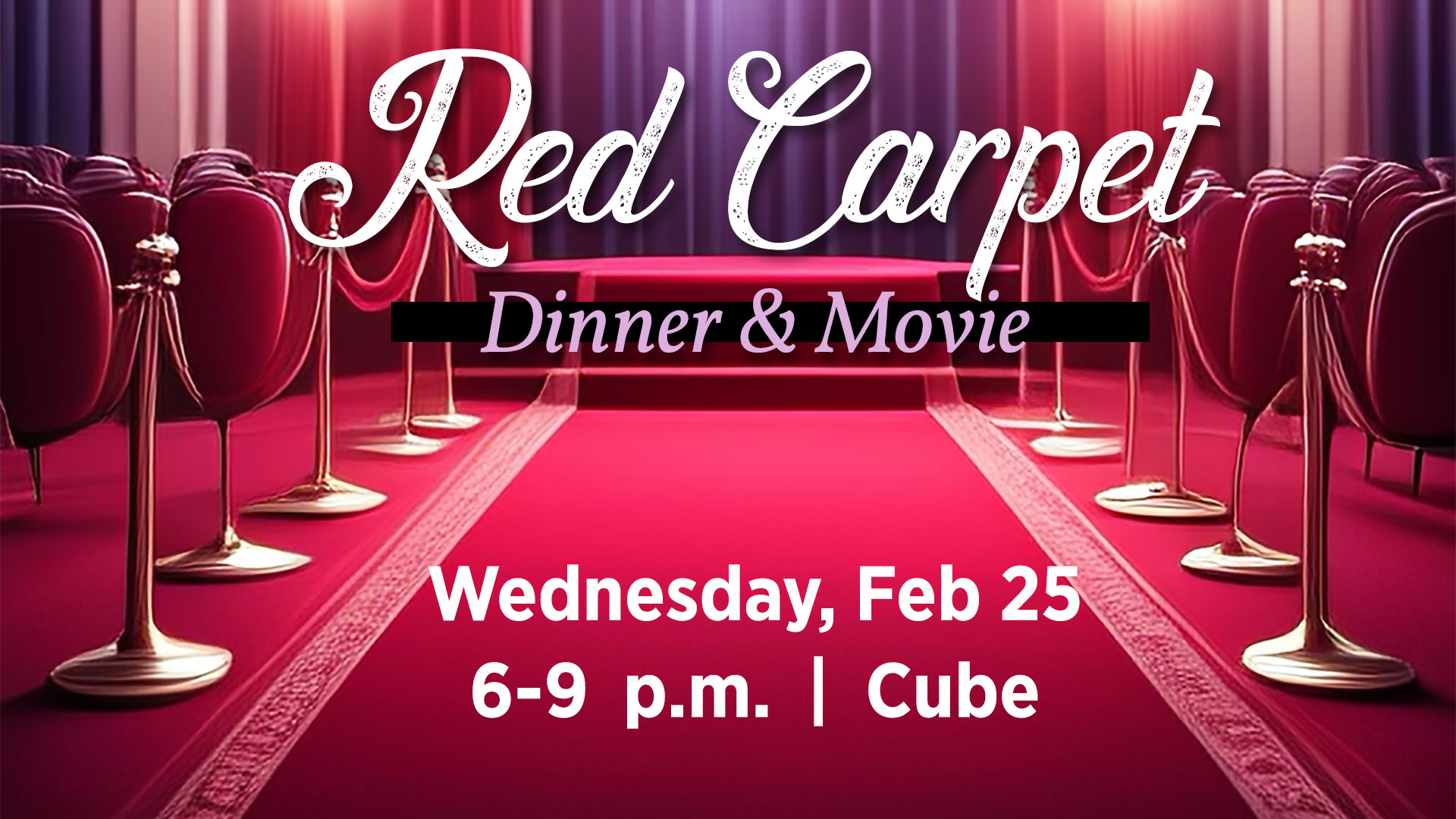 Red Carpet Dinner & Movie