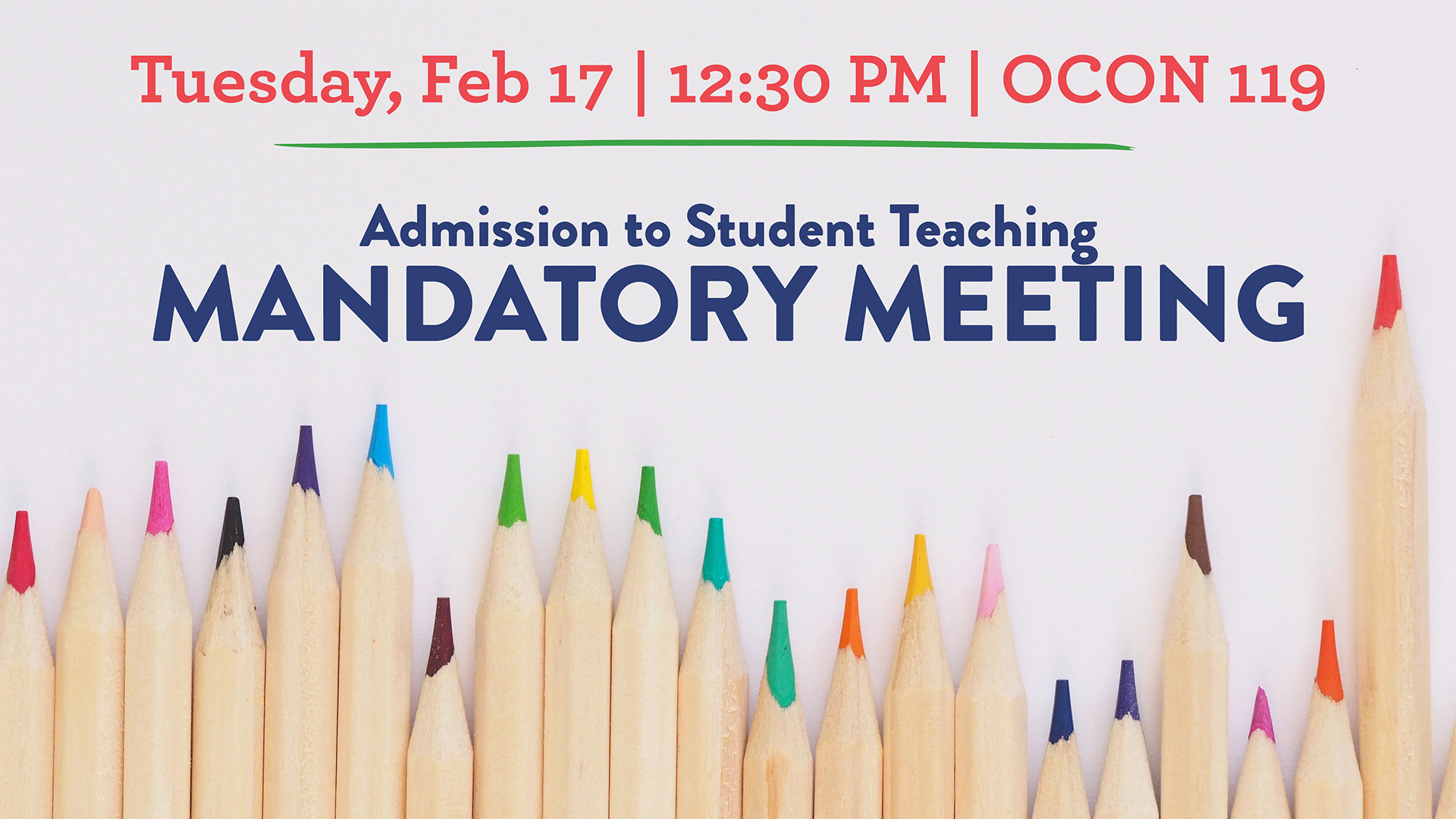 Mandatory Admission to Student Teaching Meeting