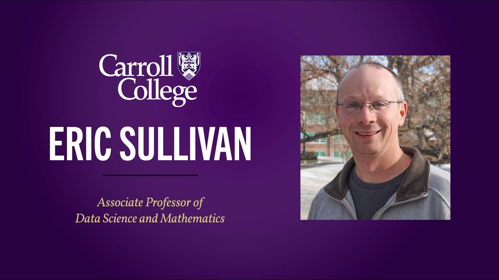Dr. Eric Sullivan Data Science Fund Established Carroll College