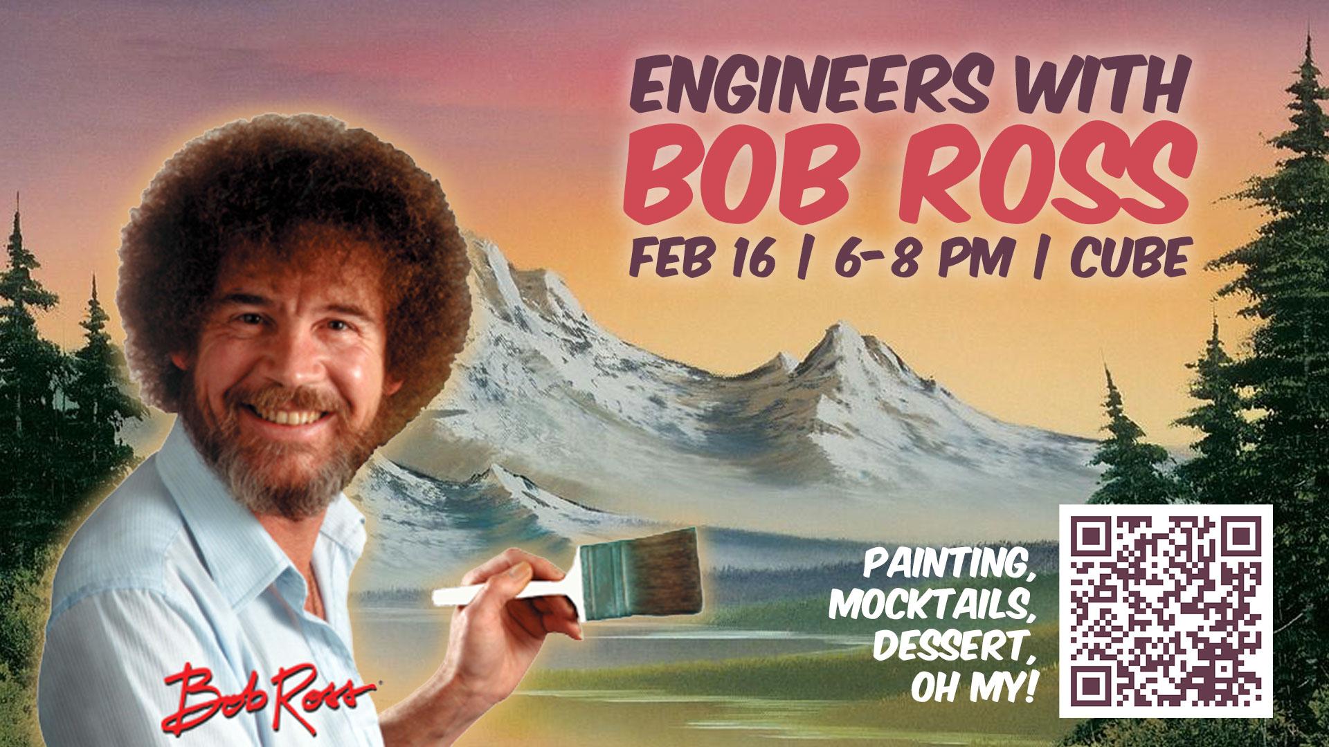 Bob Ross Engineer Night