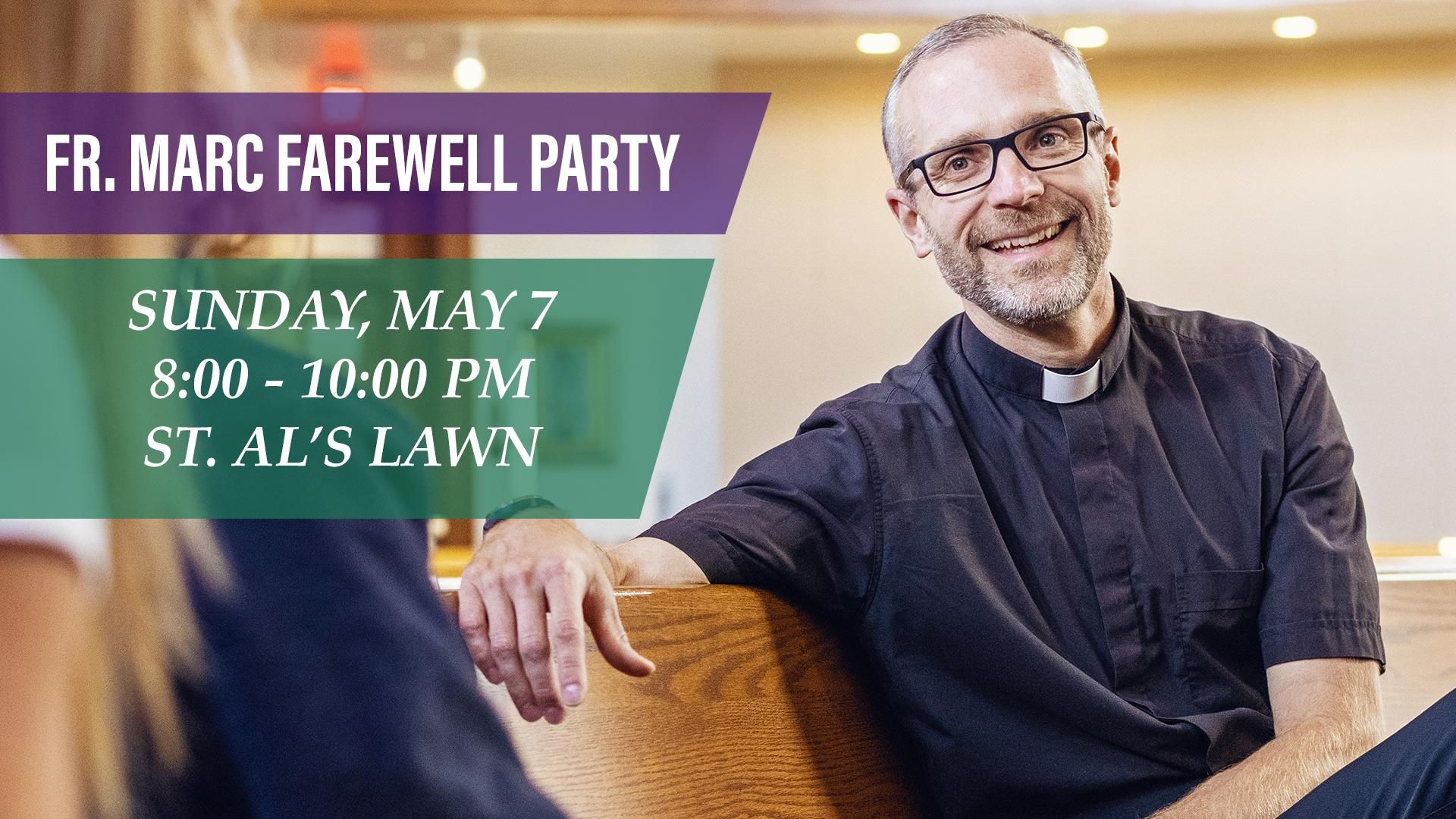 Fr. Marc Farewell