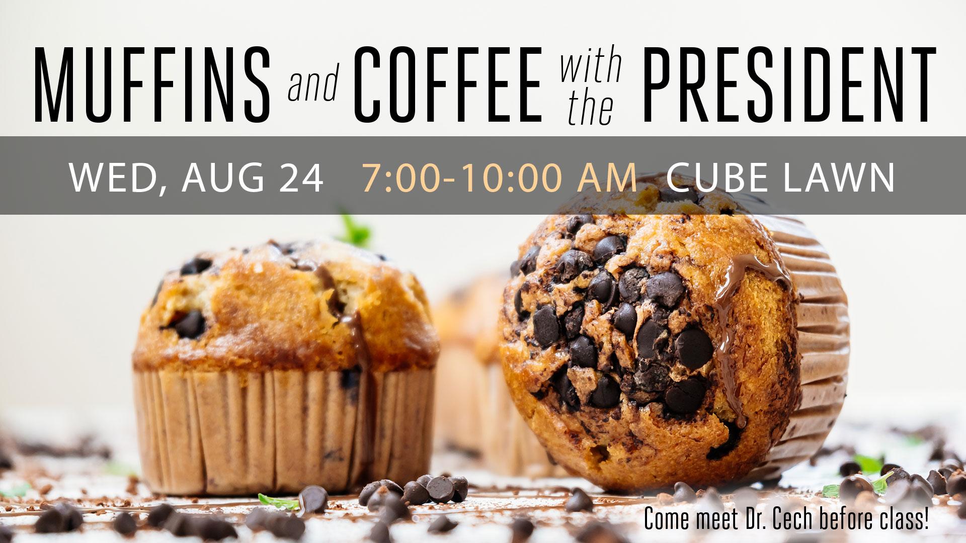 Muffins & Coffee with the President graphic