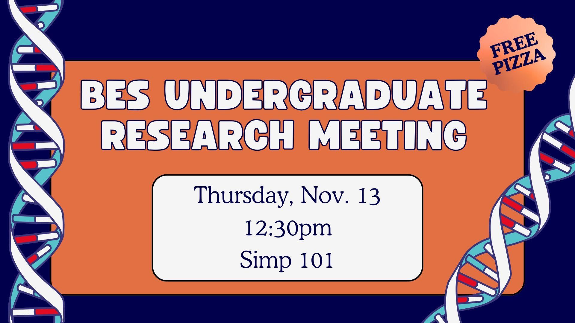 BES Undergraduate Research Meeting