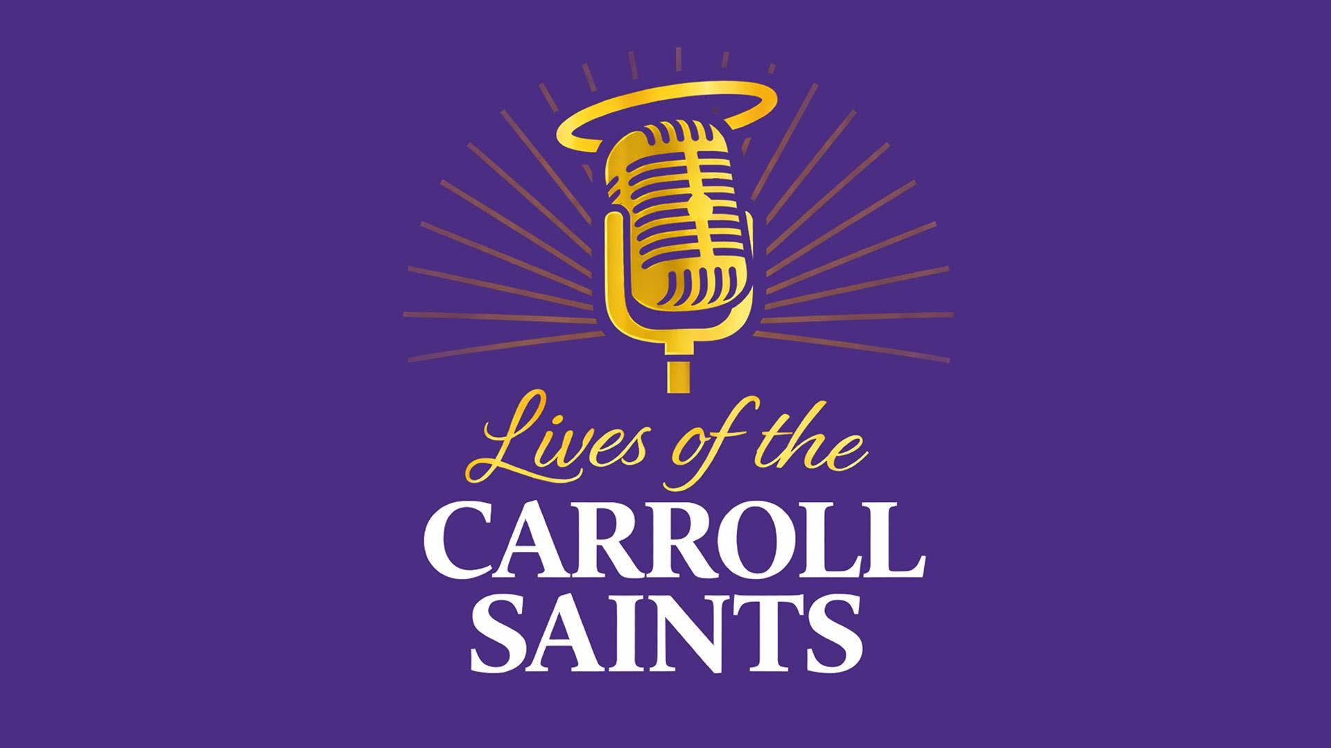 Lives of the Carroll Saints