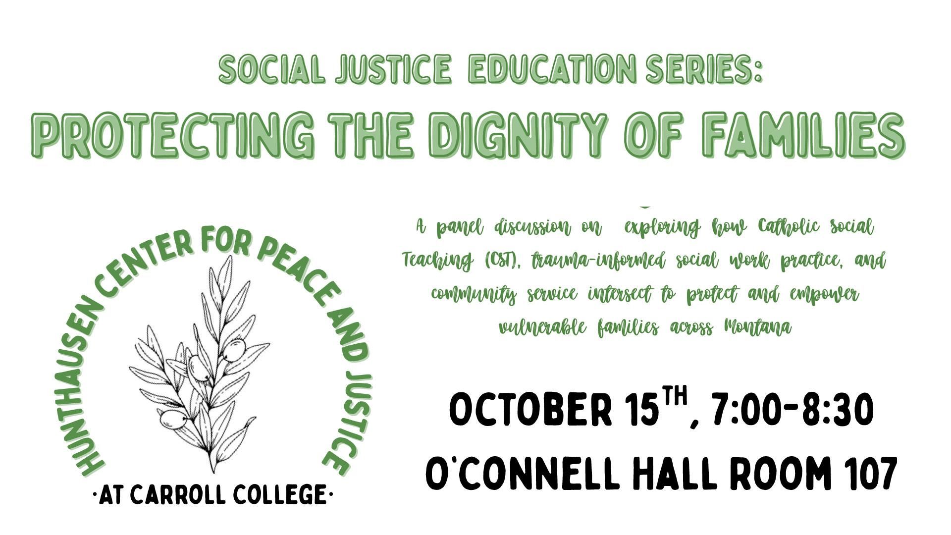 CPJ Social Justice Education Panel: Protecting the Dignity of Families