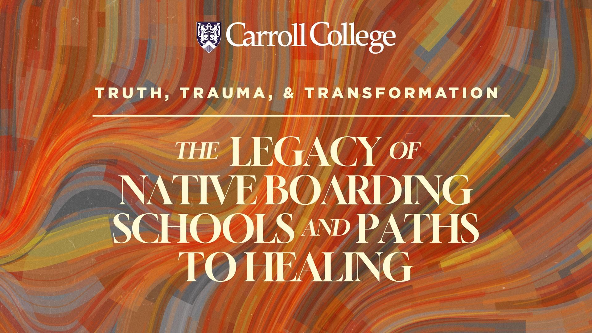 Truth, Trauma, and Transformation: The Legacy of Native Boarding Schools and Paths to Healing